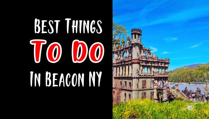 What To Do In Beacon New York? 25 Must-Do Activities