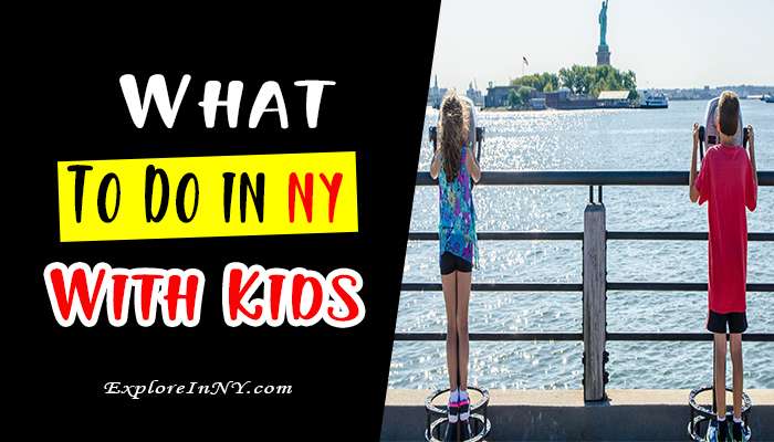 What To Do In New York With Kids