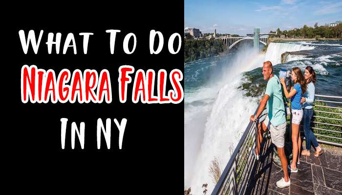 What To Do In Niagara Falls New York