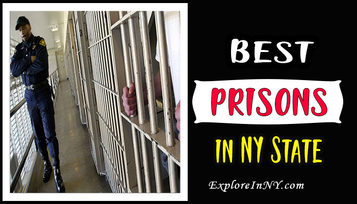 best prisons in New York state