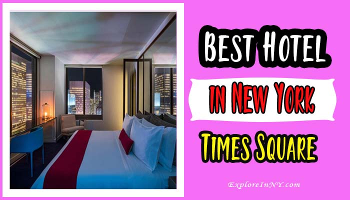Best Hotel in New York Times Square