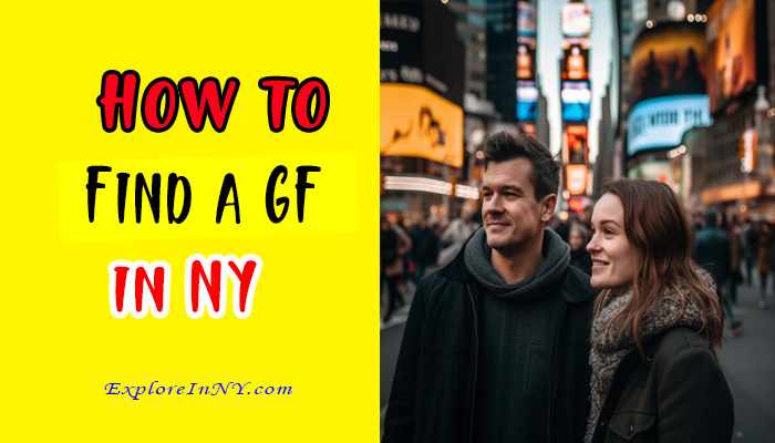 How to Find a Girlfriend in New York