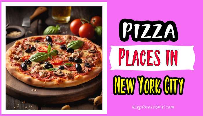 Pizza Places in New York City