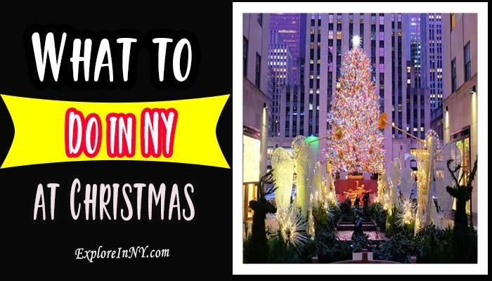 What to Do in New York at Christmas