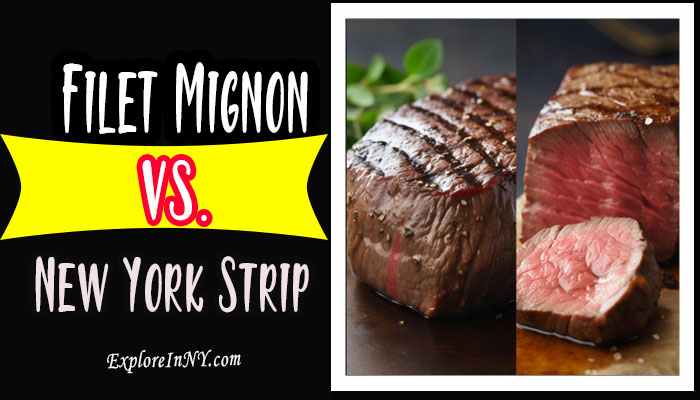 Filet Mignon vs New York Strip