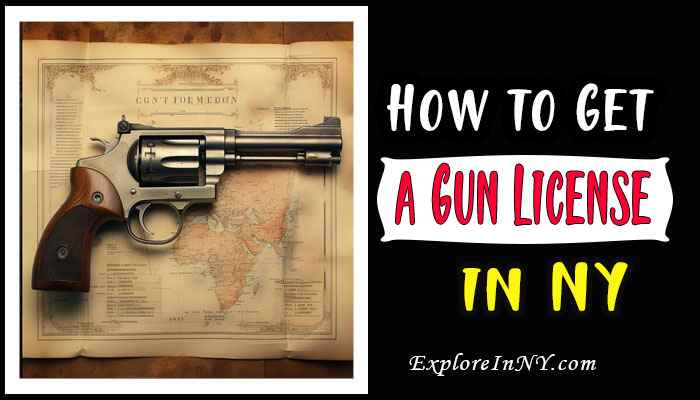 How to Get a Gun License in New York