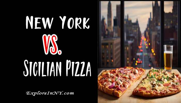 New York vs. Sicilian Pizza