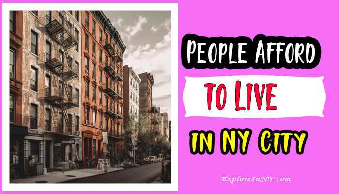 How Do People Afford to Live in New York City?