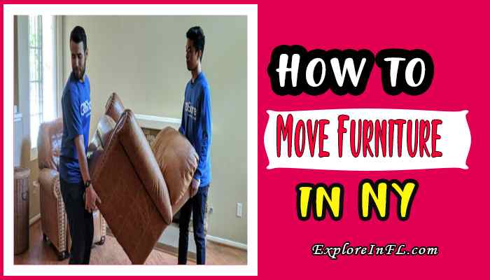 How to Move Furniture in New York City?